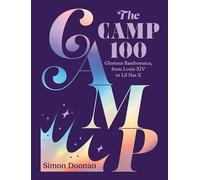 The Camp 100: Glorious flamboyance, from Louis XIV to Lil Nas X