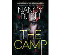 The Camp: A Thrilling Novel of Suspense with a Shocking Twist