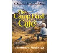The Camp BIrd Cafe: 22 (Bud Shumway Mystery Series)