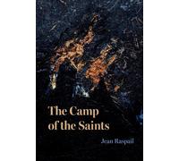 The Camp of the Saints Paperback By Jean Raspail E837