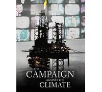 The Campaign Against the Climate