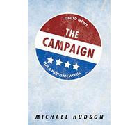 The Campaign: Good News for a Partisan World