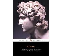 The Campaigns of Alexander (Penguin Classics) by Arrian (1976) Paperback