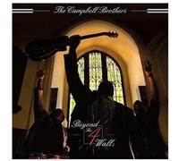 The Campbell Brothers - Beyond the 4 Walls [VINYL]