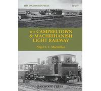 The Campbeltown & Machrihanish Light Railway