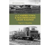 The Campbeltown & Machrihanish Light Railway