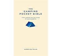 The Camping Pocket Bible: Full of tips and trivia and the perfect gift for an enthusiatic camper