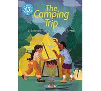 The Camping Trip: Independent Reading Blue 4 (Reading Champion)