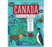 The Canada Coloring Book: Maps of Provinces and Territories with Symbols and National Parks (Explore the World Geography Coloring Books)