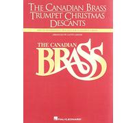 The Canadian Brass - Trumpet Christmas Descants: Easy to Intermediate Descants for 15 Favorite Carols Trumpet Solo