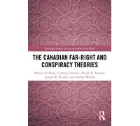 The Canadian Far-Right and Conspiracy Theories