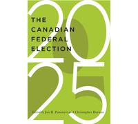 The Canadian Federal Election of 2025