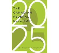 The Canadian Federal Election of 2025
