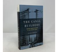 The Canal Builders: Making America's Empire at the Panama Canal