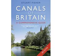 The Canals of Britain: The Comprehensive Guide