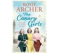 The Canary Girls : The Bomb Girls 2
