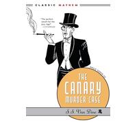 The Canary Murder Case: 2 (Philo Vance, 2)