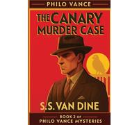 The Canary Murder Case: 2 (Philo Vance Mystery)