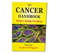 The Cancer Handbook: What's Really Working: What Doctors Don't Tell You 1