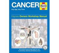 The Cancer Manual: Written by Dr. Ian Banks, 2004 Edition, (Reprint) Publisher: J H Haynes & Co Ltd [Board book]