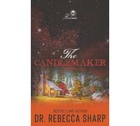 The Candlemaker: A Small Town Enemies To Lovers Romance: 3 (The Kinkades)