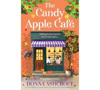The Candy Apple Café: An utterly addictive, cozy and heartwarming Scottish small-town romance: 1 (Honey Haven)