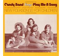 THE CANDY BAND - New Folksongs for Children