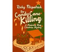 The Candy Cane Killing: A Magnolia Bluff Christmas Mystery (Magnolia Bluff Murder Mystery Series)