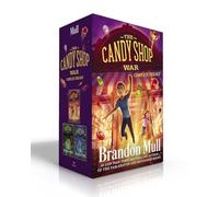 The Candy Shop War Complete Trilogy (Boxed Set): The Candy Shop War; Arcade Catastrophe; Carnival Quest