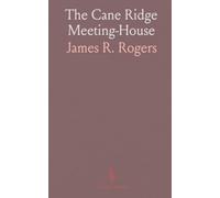 The Cane Ridge Meeting-House
