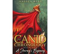 The Canid Chronology Book One: A Journey's Beginning