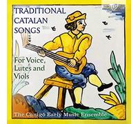 The Canigo Early Music Ensemble, William Gaston Waters - Traditional Catalan Songs For Voice, Lutes And Viols