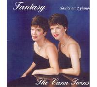 The Cann Twins - Claire and Antoinette Cann duo pianists - Fantasy (US Import)