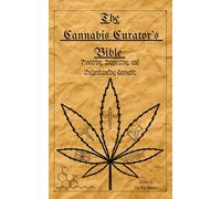 The Cannabis Curator's Bible: Procuring, Suggesting, and Understanding Cannabis
