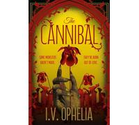 The Cannibal: the explosive finale to The Poisoner trilogy: Volume 3