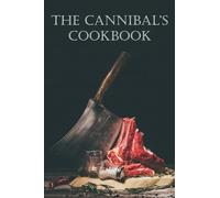 The Cannibal's Cookbook