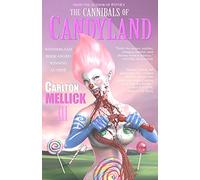 The Cannibals of Candyland