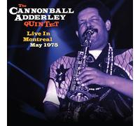 The Cannonball Adderley Quintet - Live In Montreal May 1975