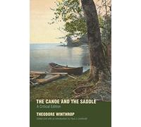 The Canoe and the Saddle: A Critical Edition