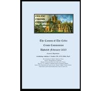 The Canons of the Celtic Cross Communion: Updated February 2025