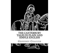 The Canterbury Tales In Plain and Simple English (Bookcaps Study Guides)