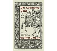 The Canterbury Tales: The Best Bits: The Wife of Bath, The Cook and The Miller’s Tale
