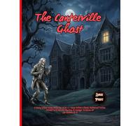 The Canterville Ghost: A Scary Ghost Story Book for Kids - Oscar Wilde's Classic Historical Fiction Retold with Humor, Mystery & Vintage Victorian Art for Grades 2-6 (Fable & Folklore Classics)