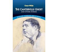 The Canterville Ghost and Other Stories: ix (Thrift Editions)
