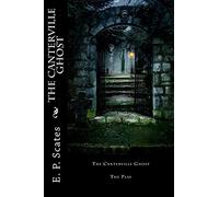 The Canterville Ghost: The Play