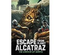 The Canyon of Giants (Escape from Planet Alcatraz)