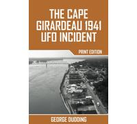 The Cape Girardeau 1941 UFO Incident