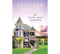 The Cape May Garden (Cape May Book 1)