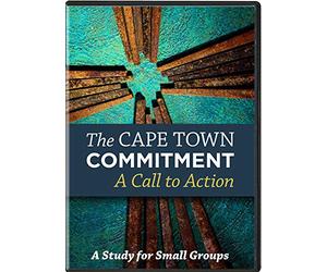 The Cape Town Commitment: A Call to Action : 12 Studies for Small Groups