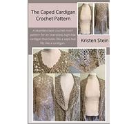 The Caped Cardigan Crochet Pattern: A seamless lace crochet motif pattern for an oversized, high-low cardigan that looks like a cape but fits like a cardigan.